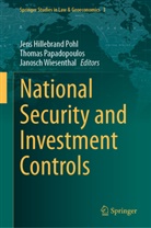 Thomas Papadopoulos, Jens Hillebrand Pohl, Janosch Wiesenthal - National Security and Investment Controls