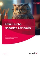 Katja Büscher - Uhu Udo macht Urlaub