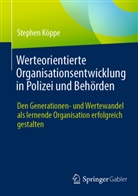 Stephen Köppe - Werteorientierte Organisationsentwicklung in Polizei und Behörden