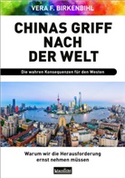 Vera F Birkenbihl, Vera F. Birkenbihl - Chinas Griff nach der Welt