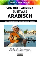 Vera F Birkenbihl, Vera F. Birkenbihl - Von Null Ahnung zu etwas Arabisch
