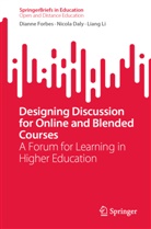 Liang (Kathy) Li, Nicola Daly, Dianne Forbes, Liang Li - Designing Discussion for Online and Blended Courses