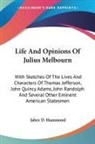 Jabez D. Hammond - Life And Opinions Of Julius Melbourn