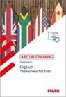 Rainer Jacob - STARK Englisch - Abitur-Training - Themenwortschatz, m. 1 Buch, m. 1 Beilage