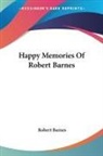 Robert Barnes - Happy Memories Of Robert Barnes