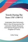 Arthur Young - Travels During The Years 1787-1789 V2