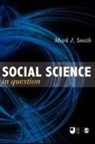 Mark J Smith - Social Science in Question