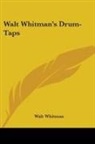 Walt Whitman - Walt Whitman's Drum-Taps