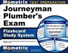 Mometrix Plumber Certification Test Team - Journeyman Plumber's Exam Flashcard Study System