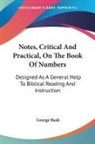 George Bush - Notes, Critical And Practical, On The Book Of Numbers