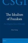 Klaus Vieweg - The Idealism of Freedom