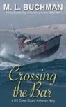 M. L. Buchman - Crossing the Bar