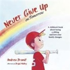 Andrea Brandt, Brigid Malloy - Never Give Up on Tomorrow