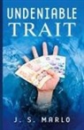 J. S. Marlo, Victoria Chatham - Undeniable Trait
