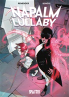 Rick Remender, Bengal, Bengal - Napalm Lullaby. Band 1
