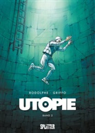 Rodolphe, Griffo - Utopie. Band 2