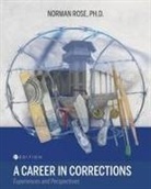 Norman Rose - A Career in Corrections