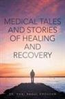 Hani Raoul Khouzam - Medical Tales and Stories of Healing and Recovery