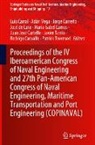 Rodrigo Carballo, Luis Carral, Jorge Carreño, Juan José Cartelle, José de Lara, María Isabel Lamas... - Proceedings of the IV Iberoamerican Congress of Naval Engineering and 27th Pan-American Congress of Naval Engineering, Maritime Transportation and Port Engineering (COPINAVAL)