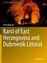 Petar Milanovi¿, Petar Milanovic - Karst of East Herzegovina and Dubrovnik Littoral