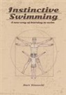 Limitless Mind Publishing, Bart Stanecki - Instinctive Swimming