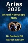 Gautam Dk - Aries 2025