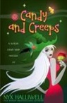 Nyx Halliwell - Candy and Creeps, A Witchy Candy Shop Mystery, Book 2