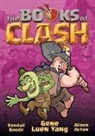 Gene Luen Yang, Gene Luen Yang, Alison Acton, Kendall Goode - The Books of Clash Volume 5: Legendary Legends of Legendarious Achievery