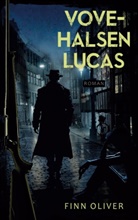 Finn Oliver - Vovehalsen Lucas