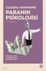 Claudia Hammond - Paranin Psikolojisi