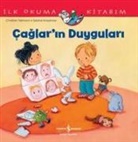 Sabine Kraushaar, Christian Tielmann - Ilk Okuma Kitabim - Caglarin Duygulari