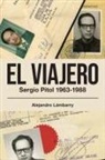 Alejandro Lámbarry - El Viajero. Sergio Pitol (1963-1988)