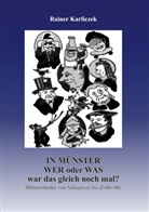 Rainer Karliczek - In Münster: wer oder was war das gleich nochmal?