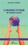Linda Calderon, Jean-Louis Mechali - L¿urgence d'oser