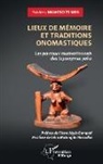 Frédéric Mawoso Tsimba - Lieux de mémoire et traditions onomastiques