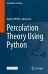 Anders Malthe-Sørenssen - Percolation Theory Using Python
