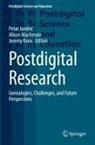 Petar Jandri¿, Petar Jandric, Jeremy Knox, Alison Mackenzie - Postdigital Research