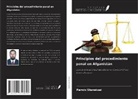 Parwiz Stanekzai - Principios del procedimiento penal en Afganistán