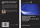 Azamat Buranchin - Historia política de la República de Bashkortostán en los años 1990-2000