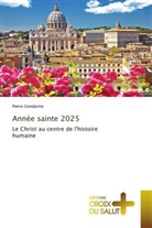 Pierre Gendarme - Année sainte 2025