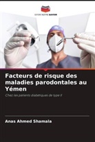 Anas Ahmed Shamala - Facteurs de risque des maladies parodontales au Yémen