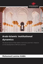 Mohamed Lamine Kaba - Arab-Islamic institutional dynamics