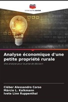 Cléber Alessandro Corso, Márcio L. Kalkmann, Ivete Linn Ruppenthal - Analyse économique d'une petite propriété rurale