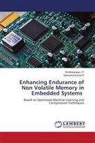 Shritharanyaa J P, Saravana Kumar R - Enhancing Endurance of Non Volatile Memory in Embedded Systems