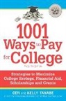 Gen Tanabe, Kelly Tanabe - 1001 Ways to Pay for College