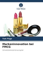 Tom Page - Markeninnovation bei FMCG