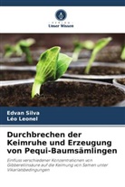 Léo Leonel, Edvan Silva - Durchbrechen der Keimruhe und Erzeugung von Pequi-Baumsämlingen