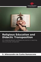S. Allessandro da Cunha Damasceno - Religious Education and Didactic Transposition