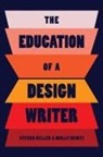 Molly Heintz, Steven Heller - The Education of a Design Writer