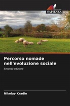 Nikolay Kradin - Percorso nomade nell'evoluzione sociale
